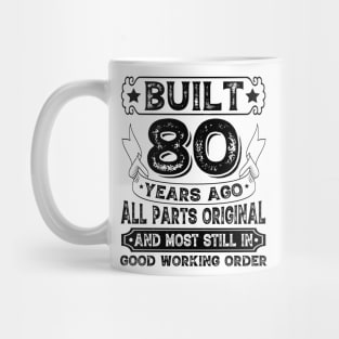 Built 80 Years Ago All Parts Original Mug